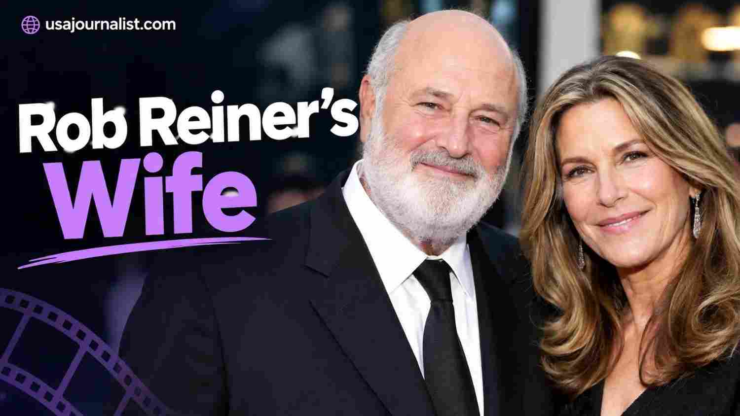 Rob Reiner’s Wife